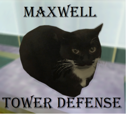 Maxwell Tower Defense