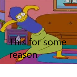 This for some reason