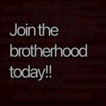THE BROTHERHOOD. :)