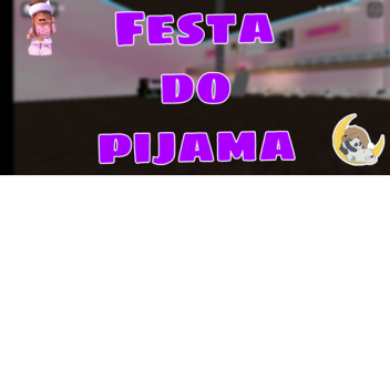 Festa do pijama