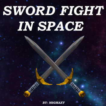 Sword Fight in Space
