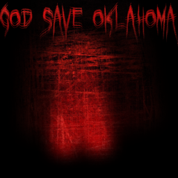 God Save Oklahoma (WIP)