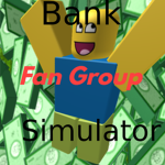 Bank Simulator Fan Club!