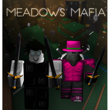 ://[Meadows Mafia Meadows