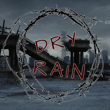 Dry Rain: Retribution
