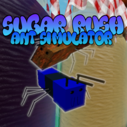 🐜Sugar Rush Ant Simulator🐜(70% OFF SALE!)