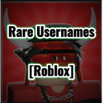 Rare usernames [Roblox]