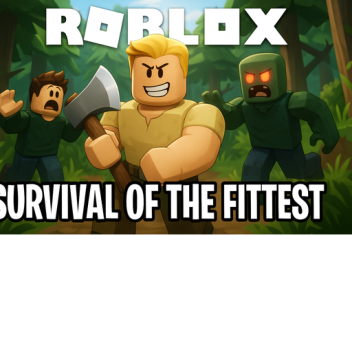 survival of the fittest