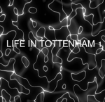Life In Tottenham 1