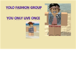 Yolo Fashion Group <3