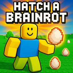 Hatch a Brainrot