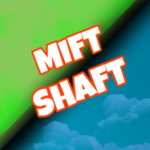 MIFTSHAFT