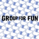 group for fun.