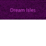 Dream Isles