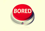 -_- people that are bored -_-