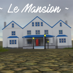 ~ Le Mansion ~