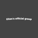 Eitan's Official Group