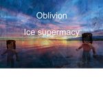Oblivion Ice Supremacy