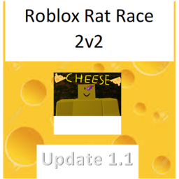 Roblox Rat Race 2v2 (Update 1.1)
