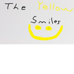 The Yellow Smiles :)