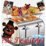 FNaF Toasters