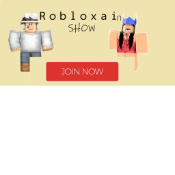 Official Robloxain Show