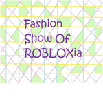Fashion Show Of Robloxia