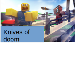 [new] Knives of doom