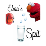 Elmo's spit=yum yum