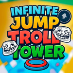 Infinite Giga Jump Troll Tower