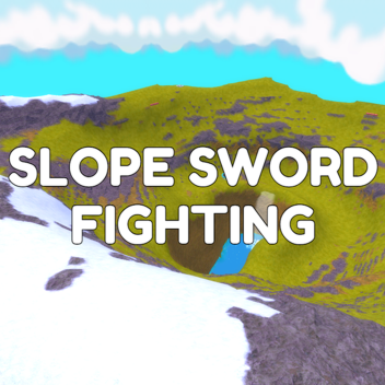 Slope Sword Fighting