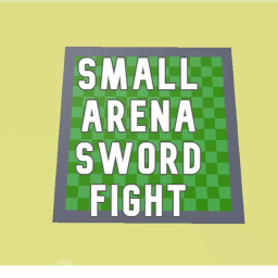 Small Arena Sword Fight