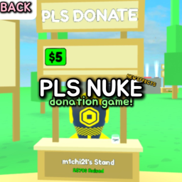 Pls Nuke! 💸