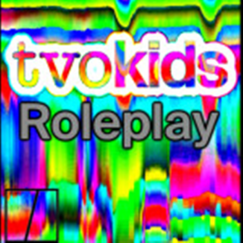 (NO HACKERS ALLOWED) TVOKids Roleplay
