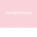 StarlightxSquad