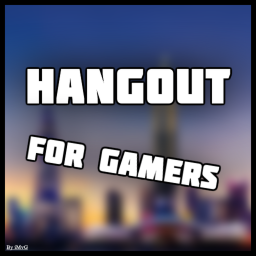 Hangout For Gamers
