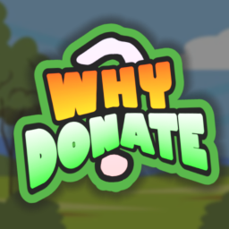 WHY DONATE? 💸 icon