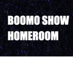 THE BOOMO SHOW HOMEROOM