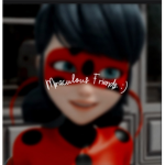 Miraculous Friends