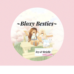 Bloxy Besties Official Fan group!