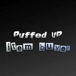 Item Buyer : PuffedUp