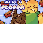 Raise a Floppa 2