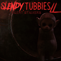 Slendytubbies 2: Silent Stalkers