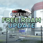 [🌐 FREE ROAM]  Project: Borderlands