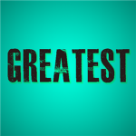 Greatest