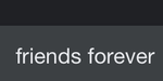 Fun fact:your my friend