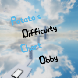 [RELEASED] Potato's Difficulty Chart Obby