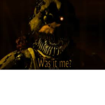 Was it me?