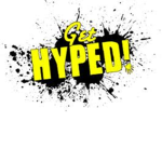 #hyped for life
