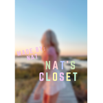 -Nat's Closet!-